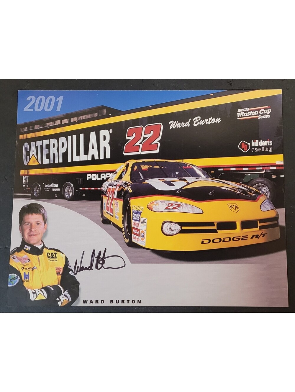 Ward Burton 2001 Racing NASCAR Autographed Signed 8"x10" Photo Card Flyer